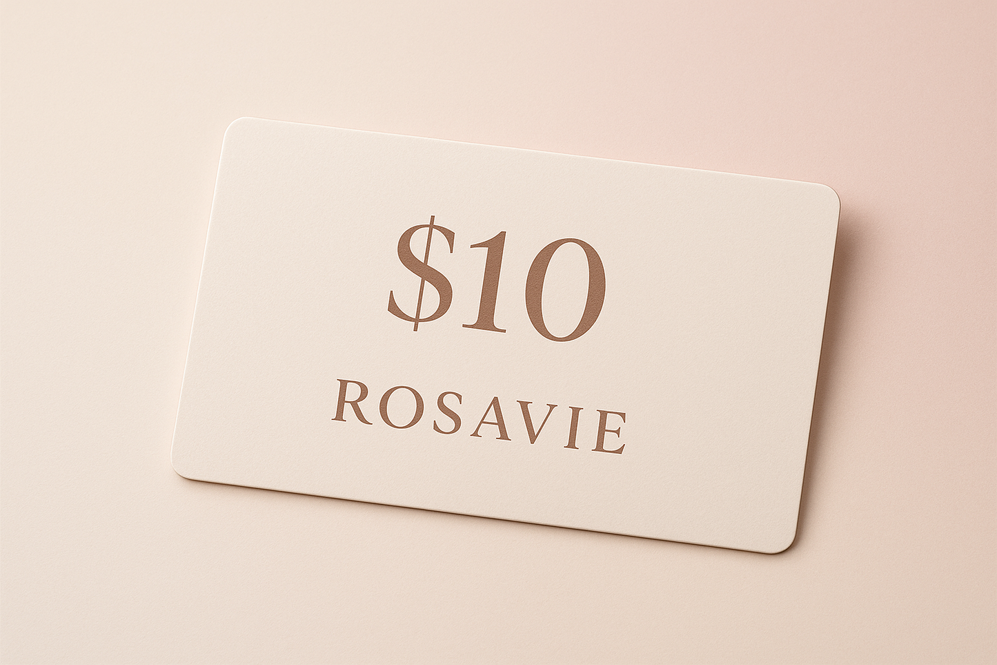 Rosavie Rosavie Gift Card $10.00