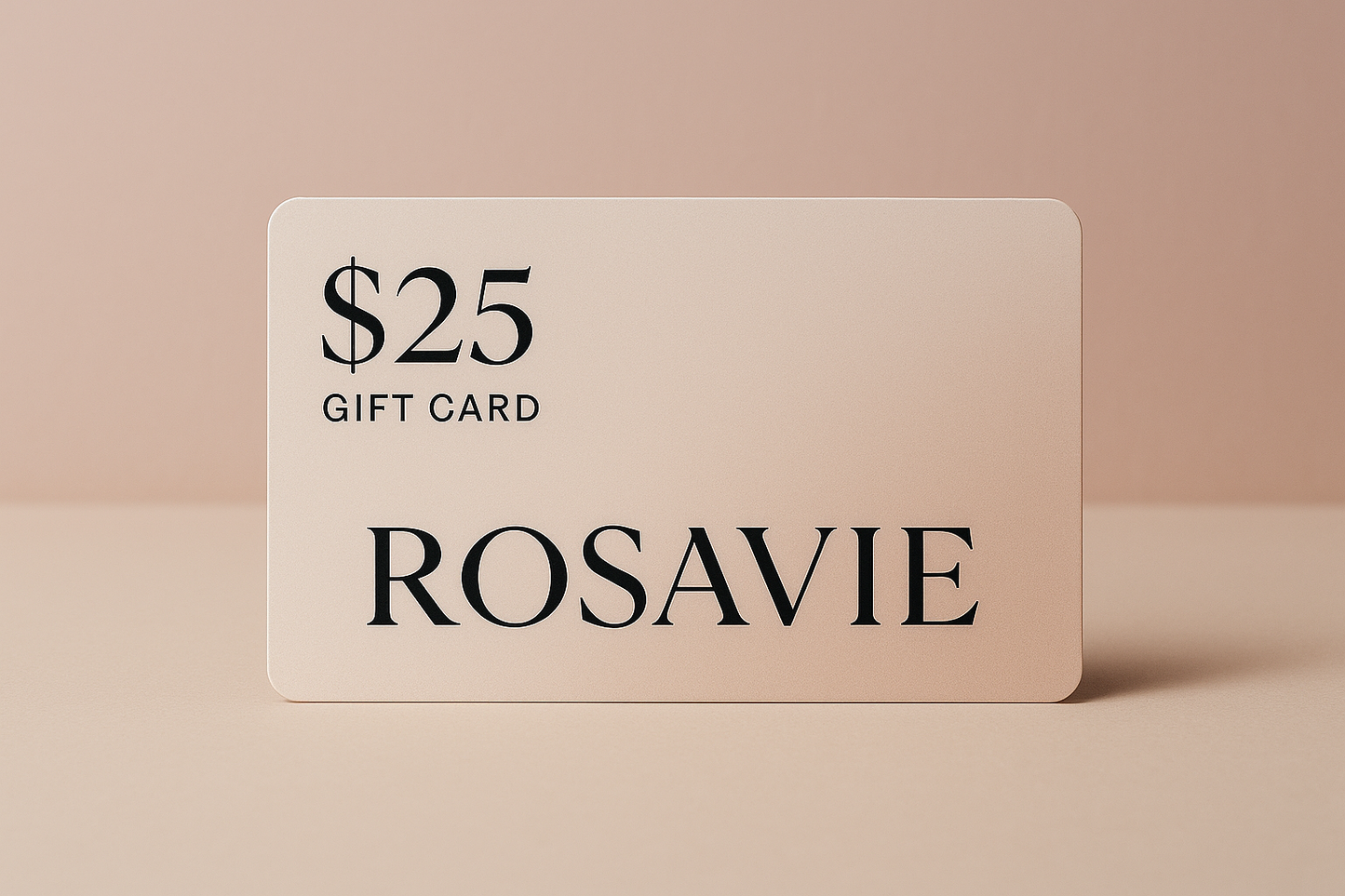 Rosavie Rosavie Gift Card $25.00