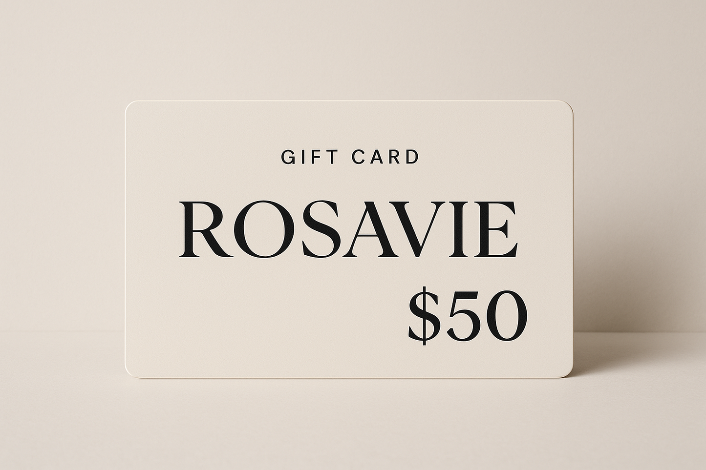 Rosavie Rosavie Gift Card $50.00